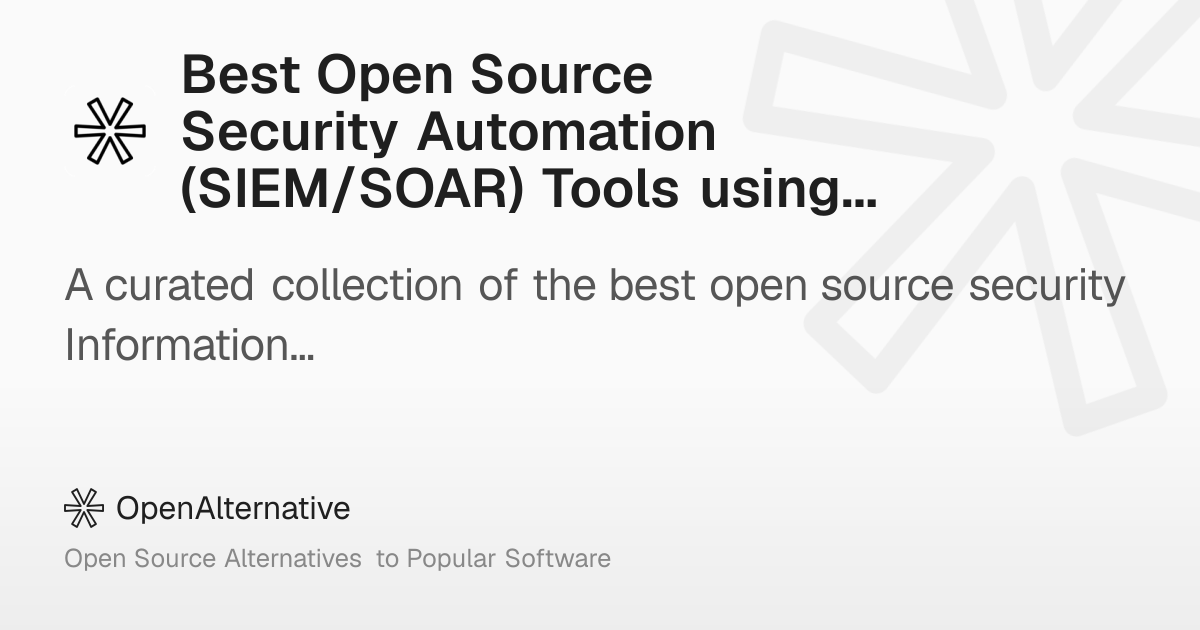 Image showcasing Best Open Source Security Automation (SIEM/SOAR) Tools using Bash in 2026