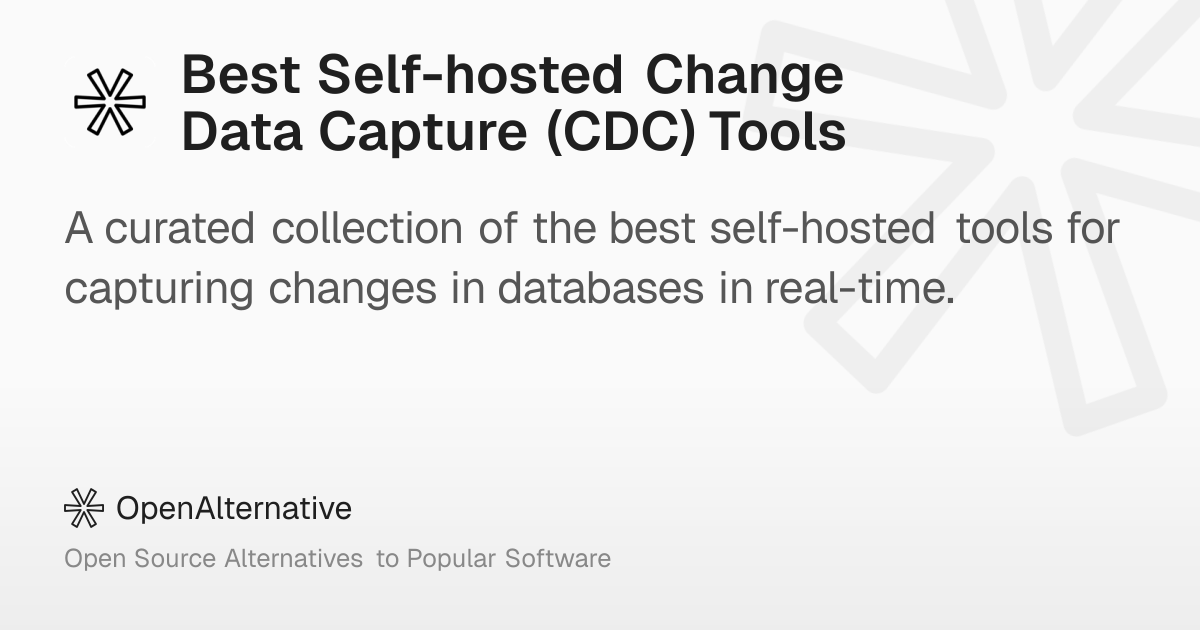 Best Self-hosted Change Data Capture (CDC) Tools – OpenAlternative