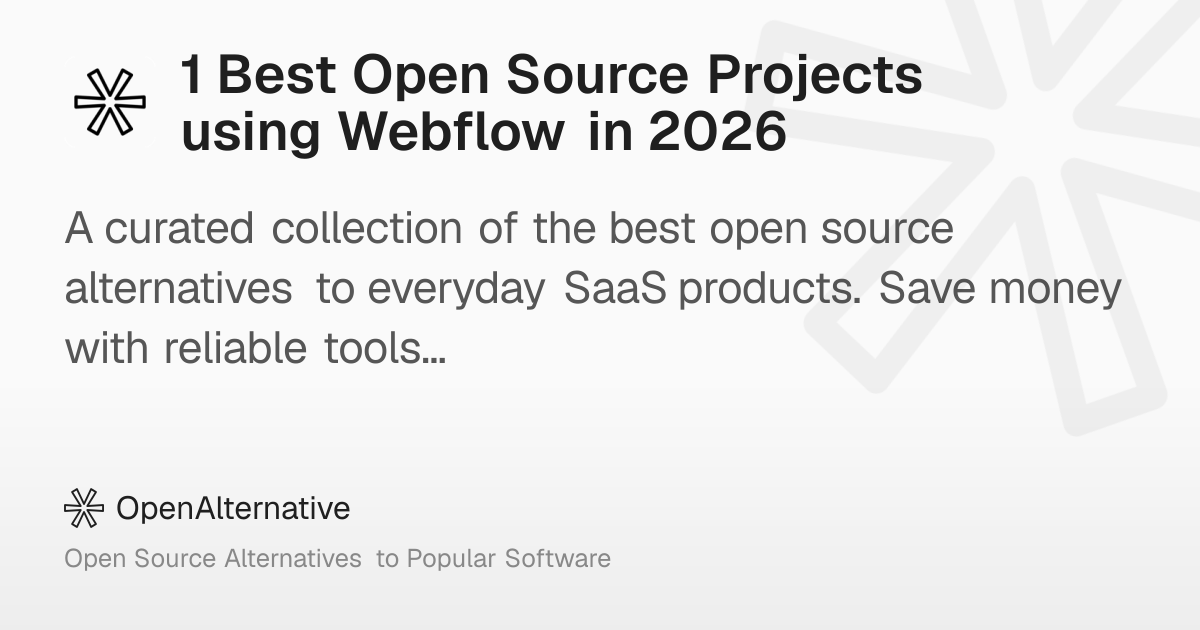 1 Best Open Source Projects using Webflow in 2026