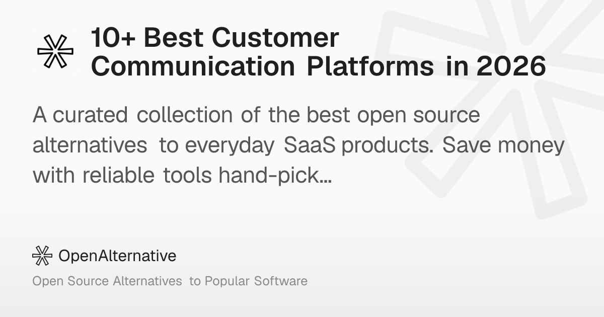10+ Best Customer Communication Platforms in 2026