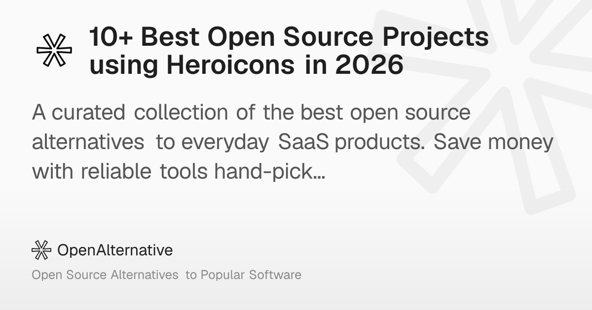 10+ Best Open Source Projects using Heroicons in 2026