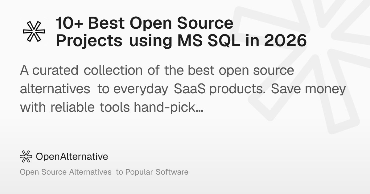10+ Best Open Source Projects using MS SQL in 2026
