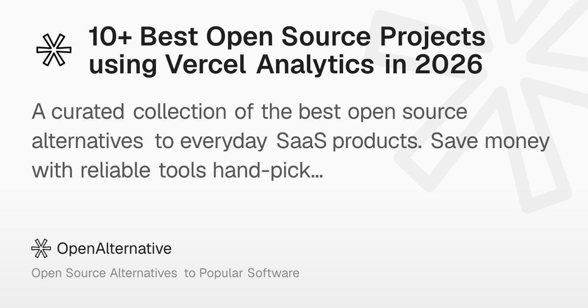 10+ Best Open Source Projects using Vercel Analytics in 2026