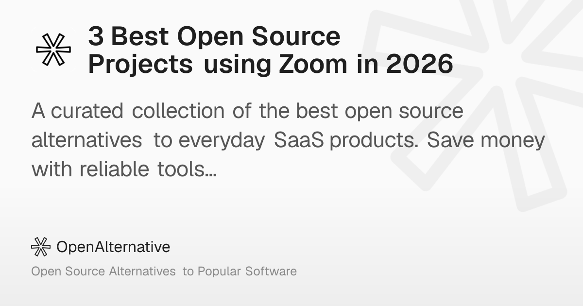 3 Best Open Source Projects using Zoom in 2026