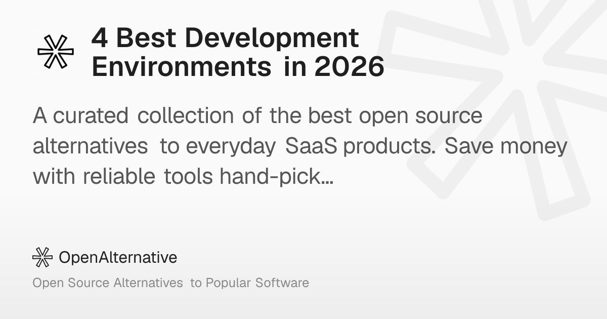4 Best Development Environments in 2026
