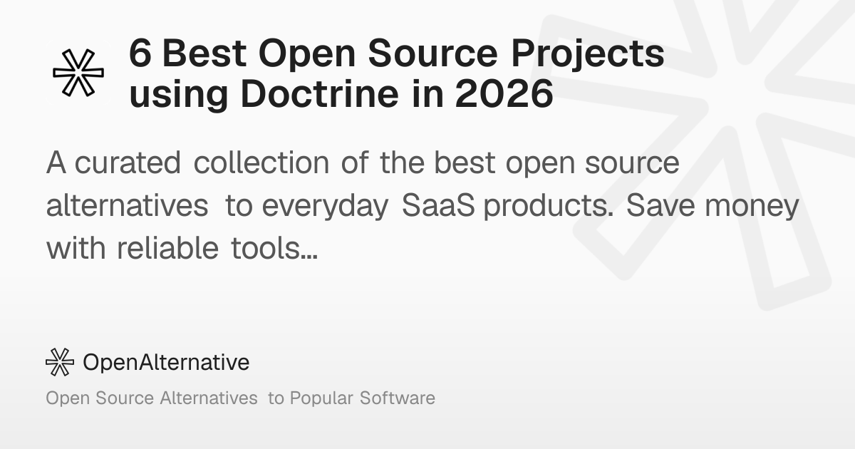 6 Best Open Source Projects using Doctrine in 2026