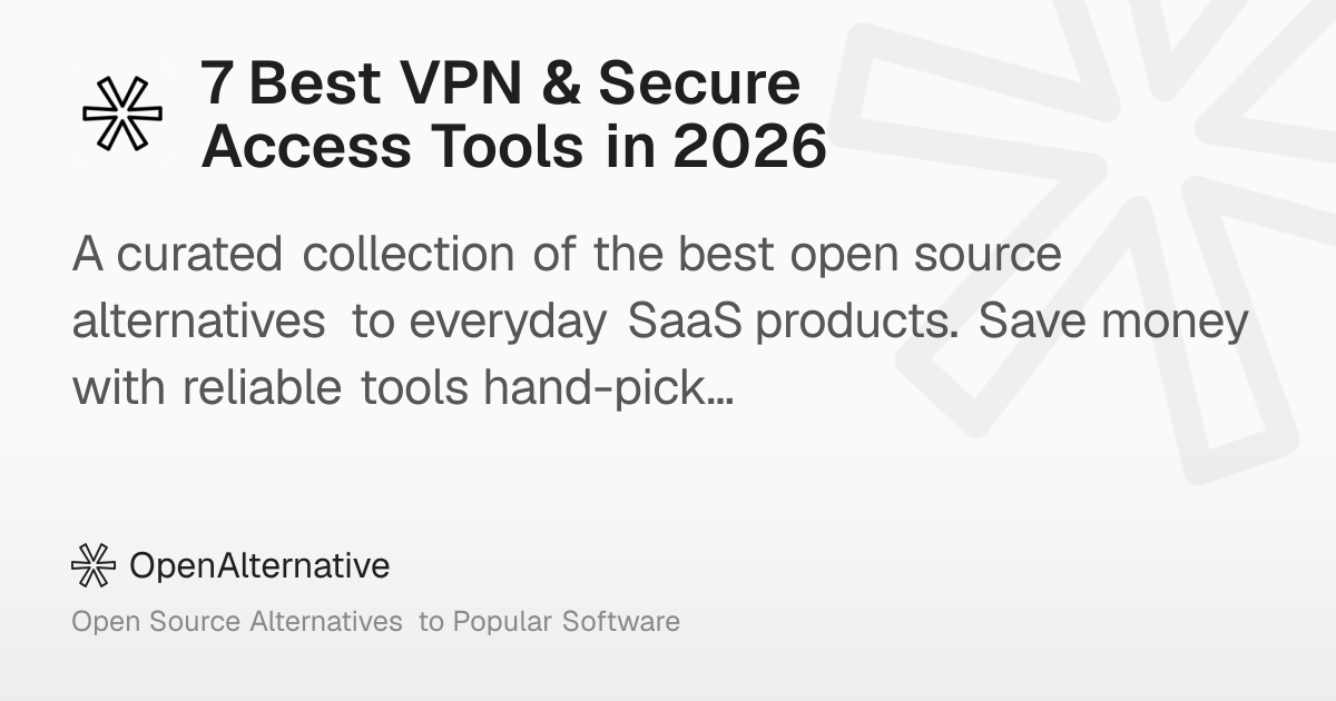 7 Best VPN & Secure Access Tools in 2026
