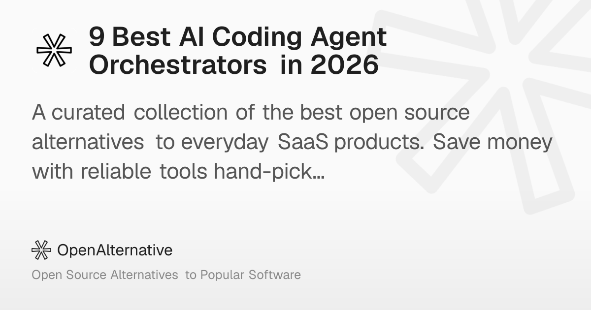 9 Best AI Coding Agent Orchestrators in 2026