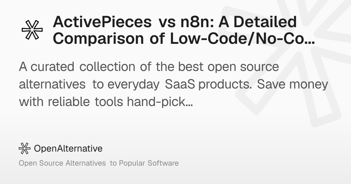 ActivePieces vs n8n: A Detailed Comparison of Low-Code/No-Code ...