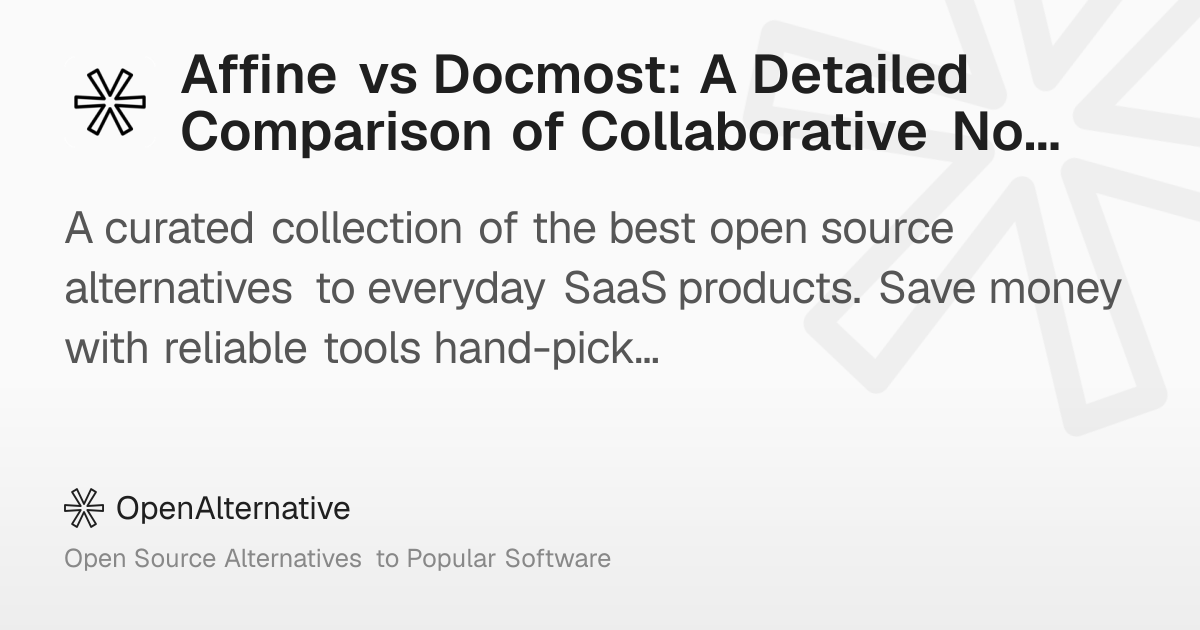 Affine vs Docmost: A Detailed Comparison of Collaborative Notes & Wikis ...
