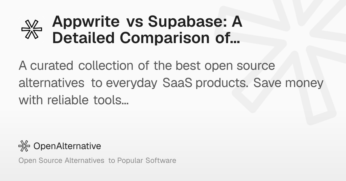 Appwrite vs Supabase: A Detailed Comparison of Backend-as-a-Service ...