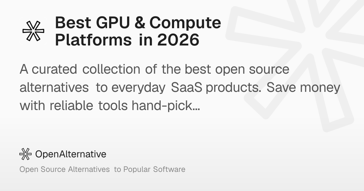 Best GPU & Compute Platforms in 2026
