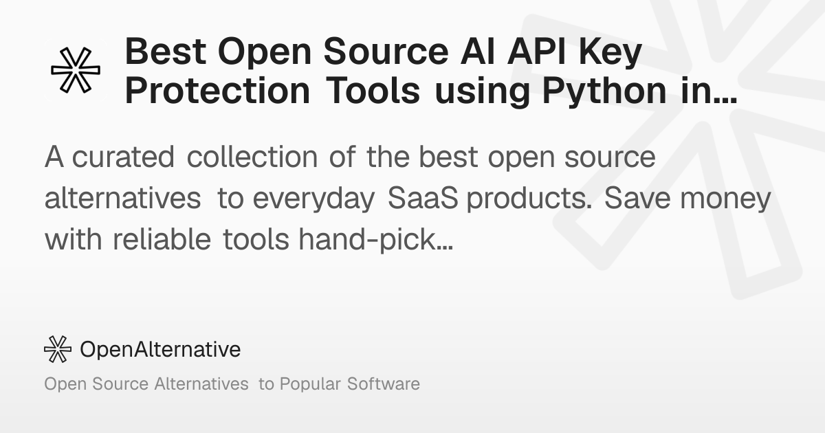 Best Open Source AI API Key Protection Tools using Python in 2026