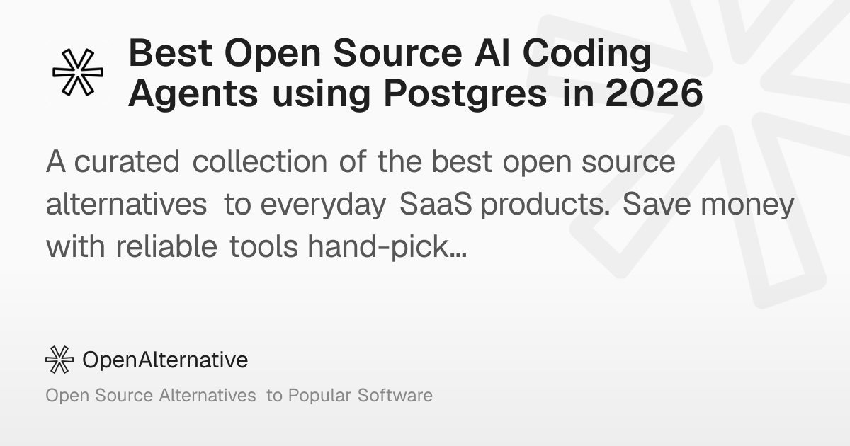 Best Open Source AI Coding Agents using Postgres in 2026