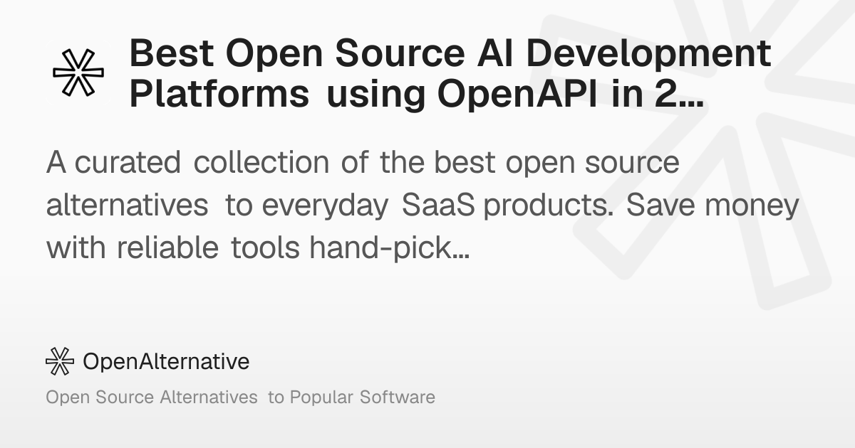 Best Open Source AI Development Platforms using OpenAPI in 2026