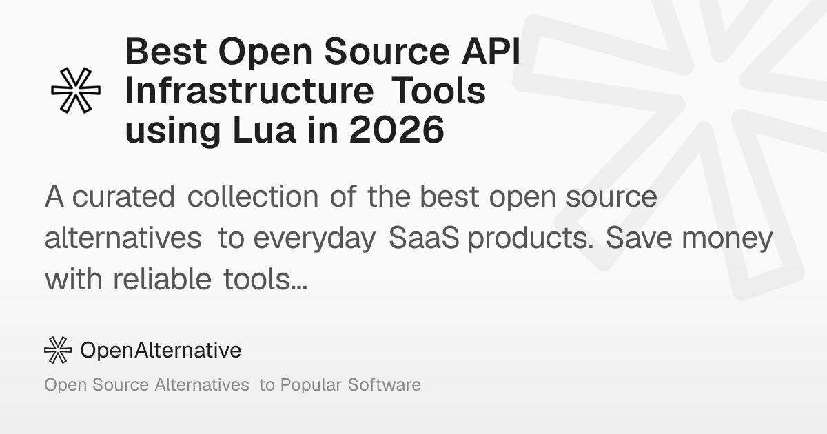 Best Open Source API Infrastructure Tools using Lua in 2026