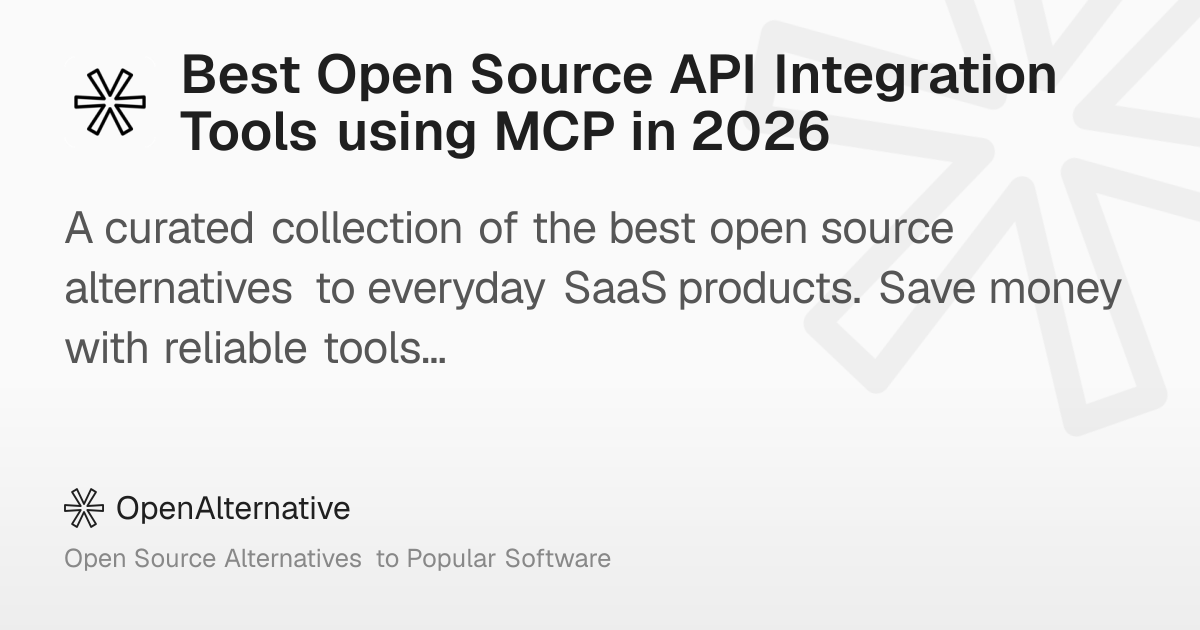 Best Open Source API Integration Tools using MCP in 2026