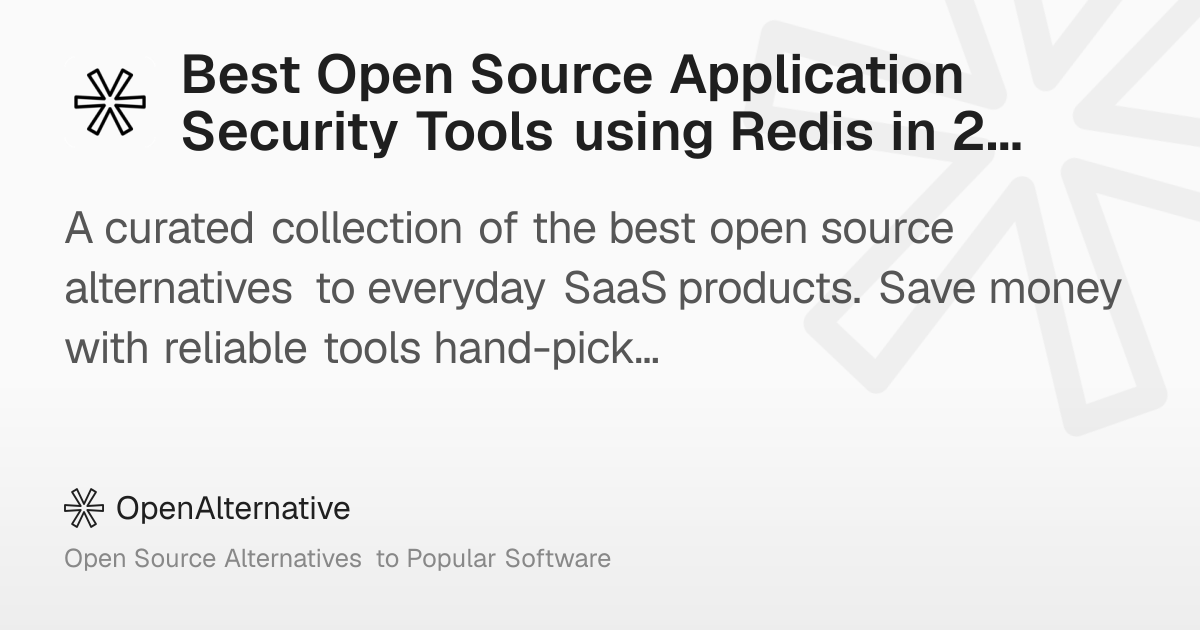 Best Open Source Application Security Tools using Redis in 2026