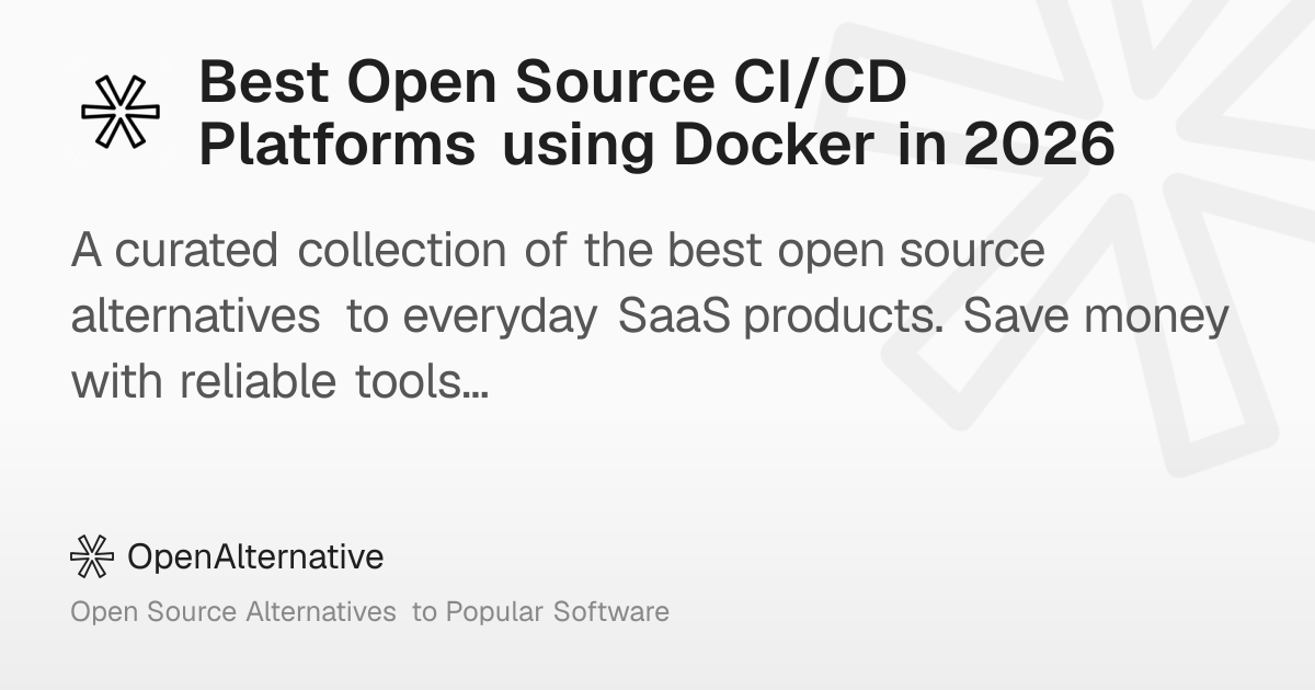 Best Open Source CI/CD Platforms using Docker in 2026