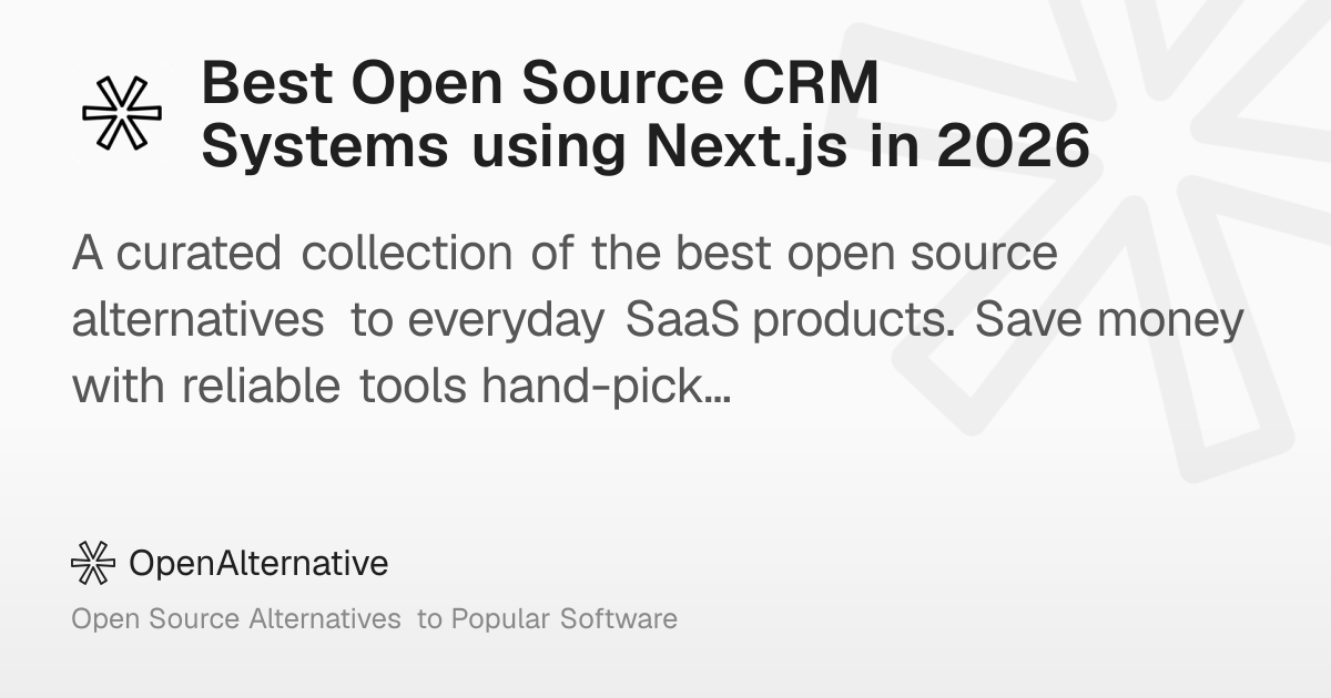 Best Open Source CRM Systems using Next.js in 2026