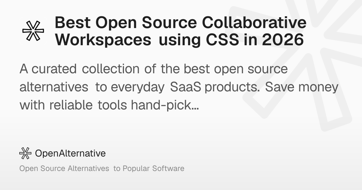 Best Open Source Collaborative Workspaces using CSS in 2026