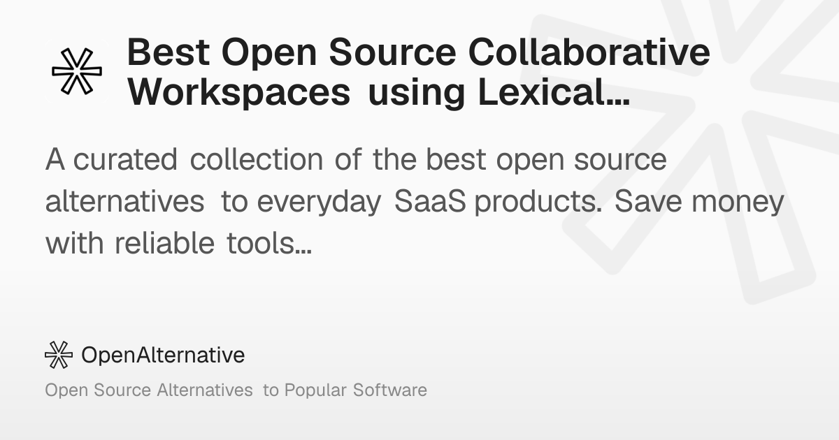 Best Open Source Collaborative Workspaces using Lexical Editor in 2026