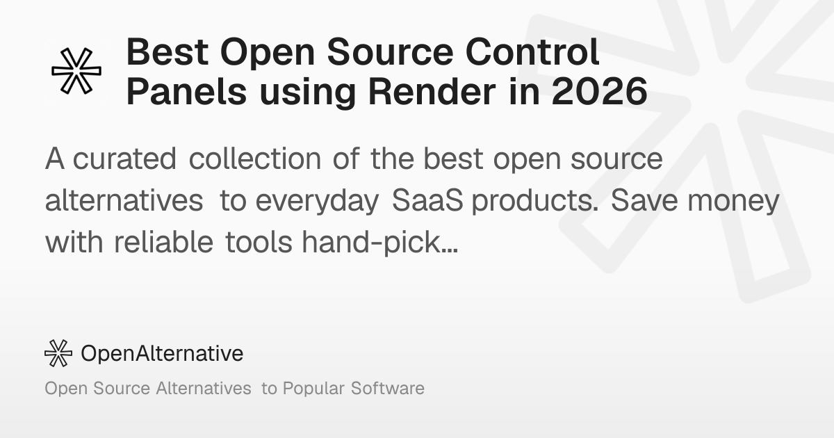 Best Open Source Control Panels using Render in 2026