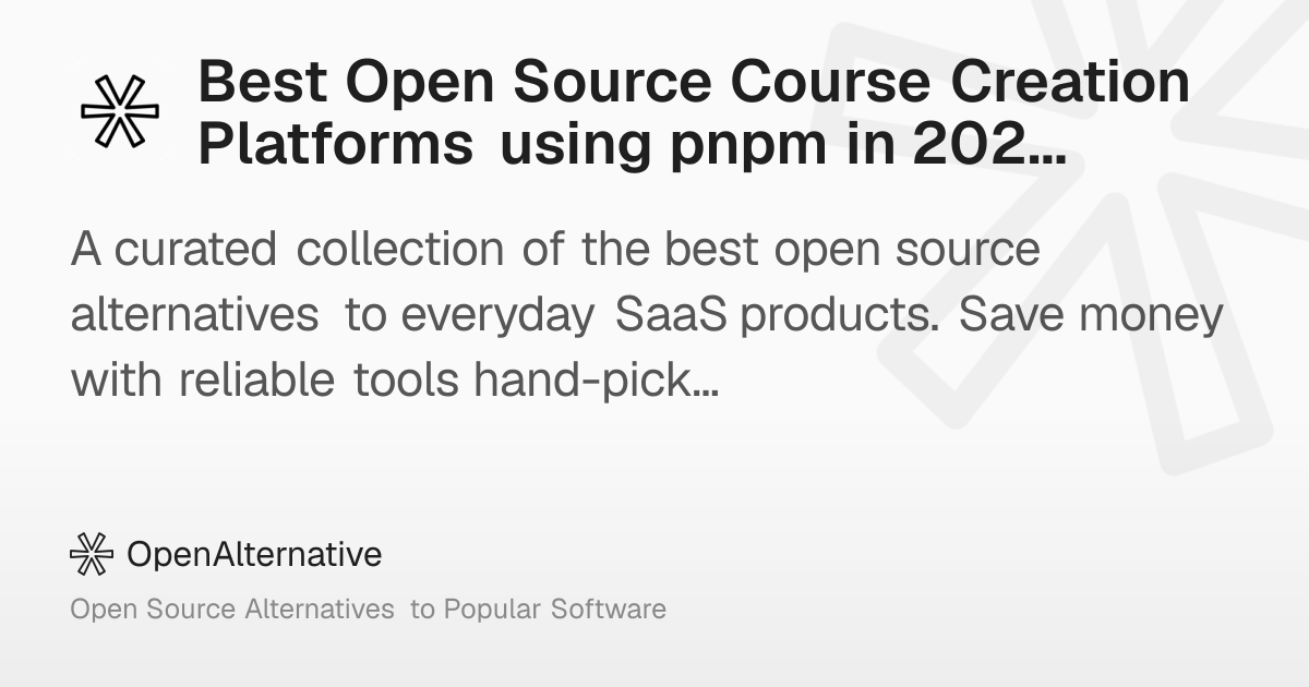 Best Open Source Course Creation Platforms using pnpm in 2026