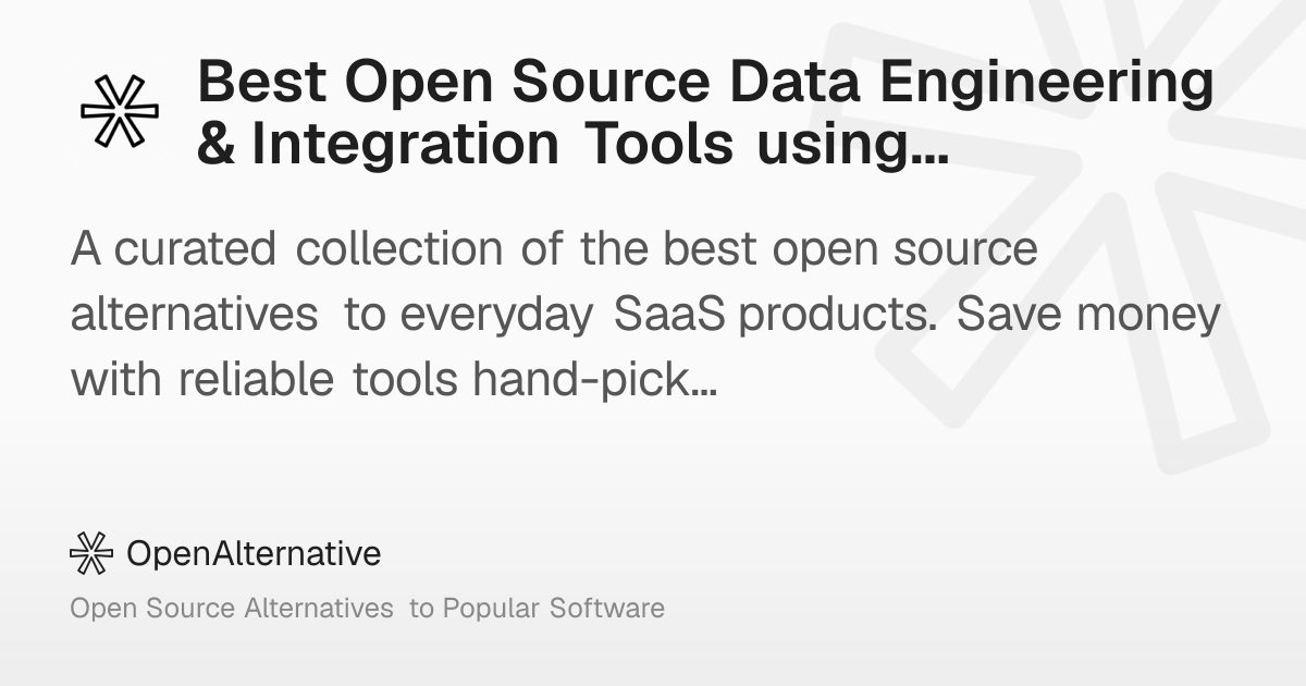 Best Open Source Data Engineering & Integration Tools using Github ...