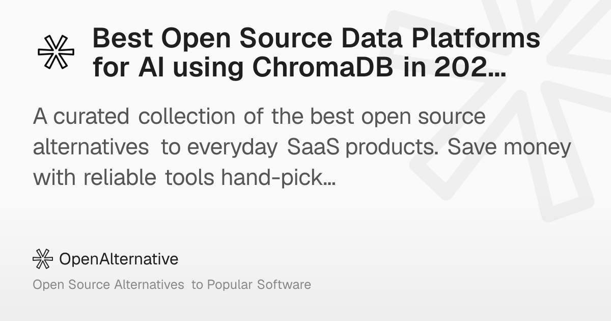 Best Open Source Data Platforms for AI using ChromaDB in 2026