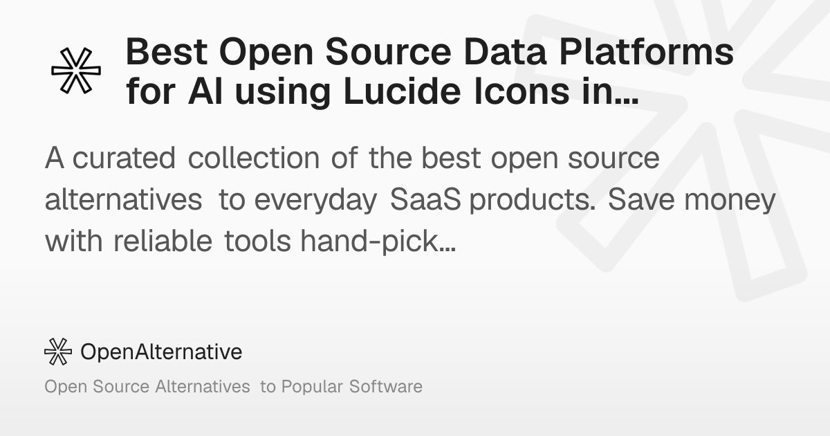 Best Open Source Data Platforms for AI using Lucide Icons in 2026