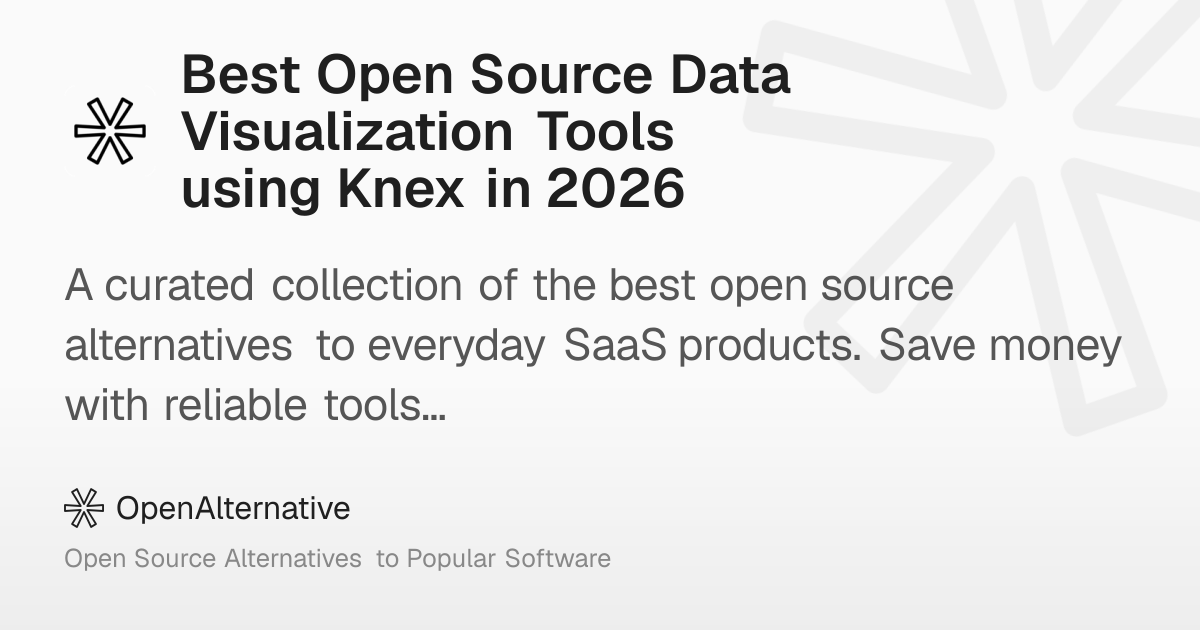Best Open Source Data Visualization Tools using Knex in 2026