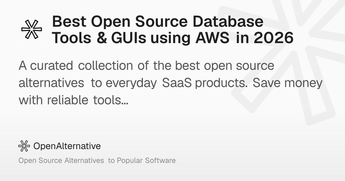 Best Open Source Database Tools & GUIs using AWS in 2026