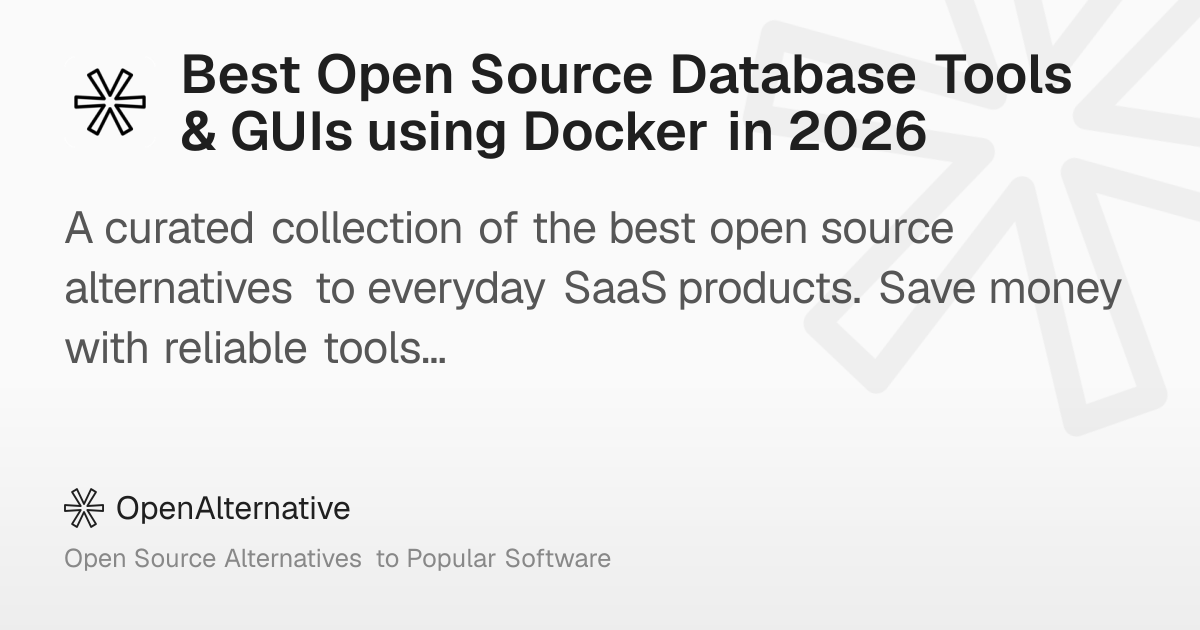 Best Open Source Database Tools & GUIs using Docker in 2026