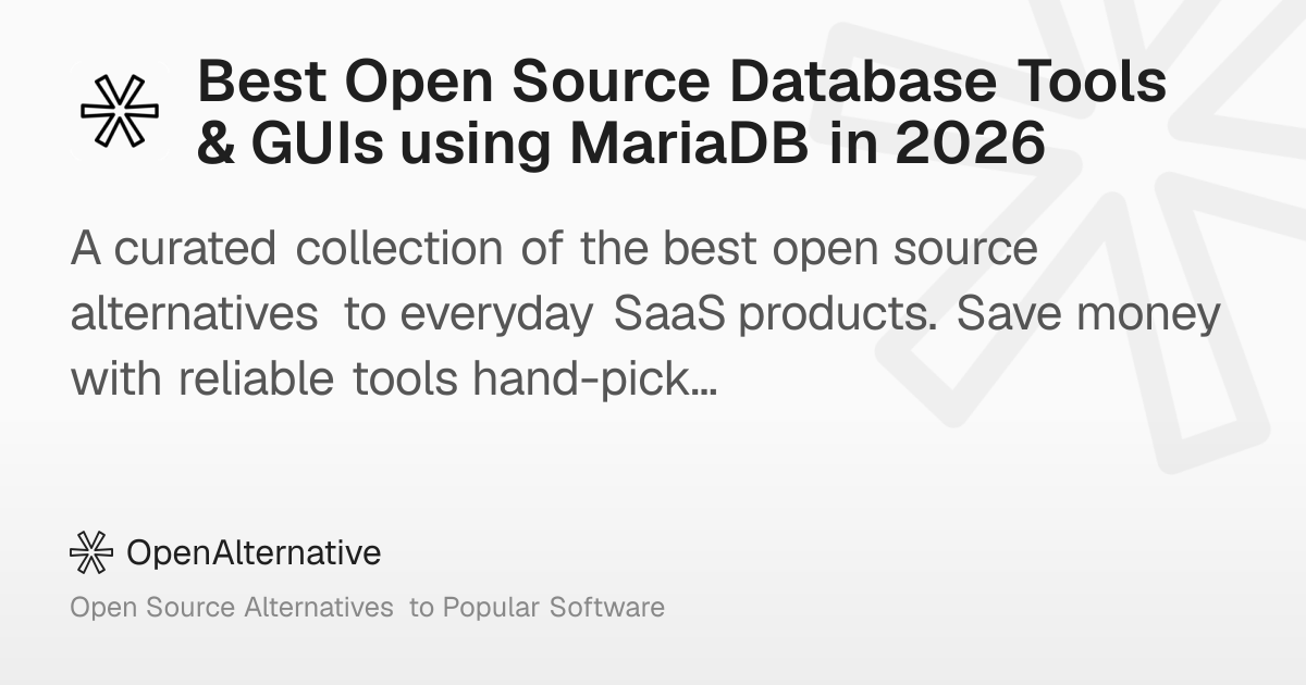Best Open Source Database Tools & GUIs using MariaDB in 2026