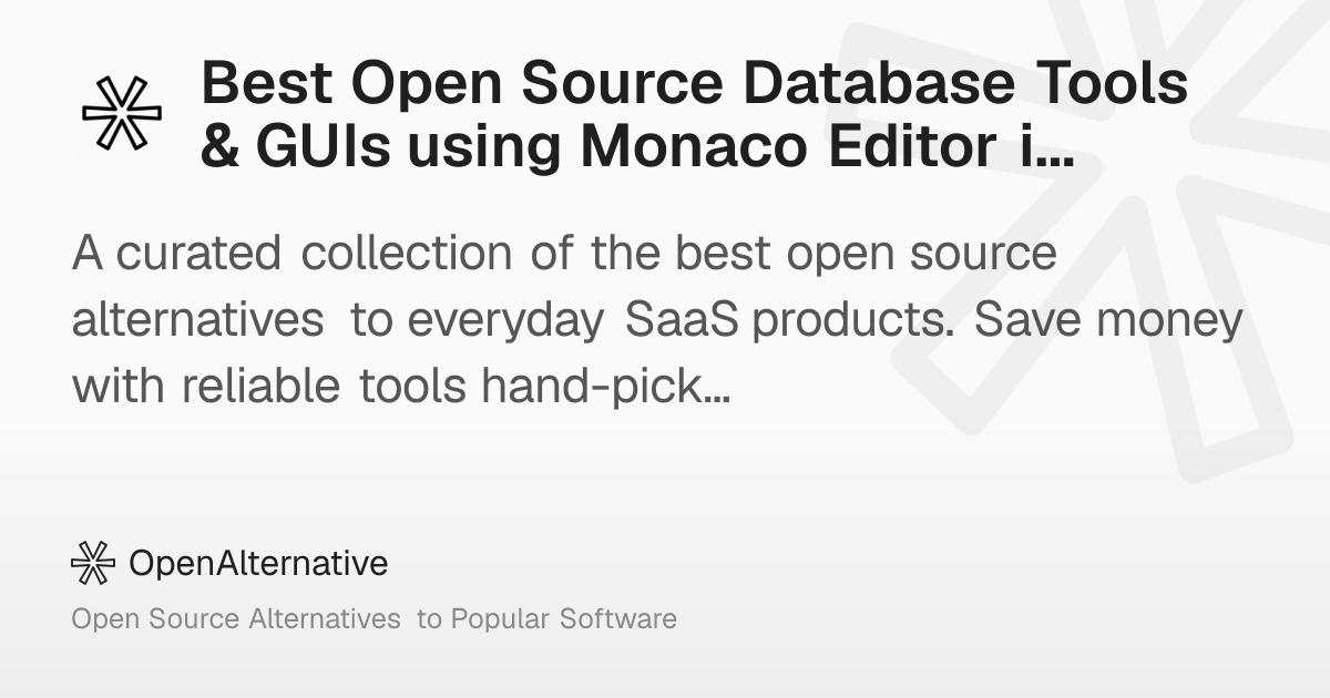 Best Open Source Database Tools & GUIs using Monaco Editor in 2026