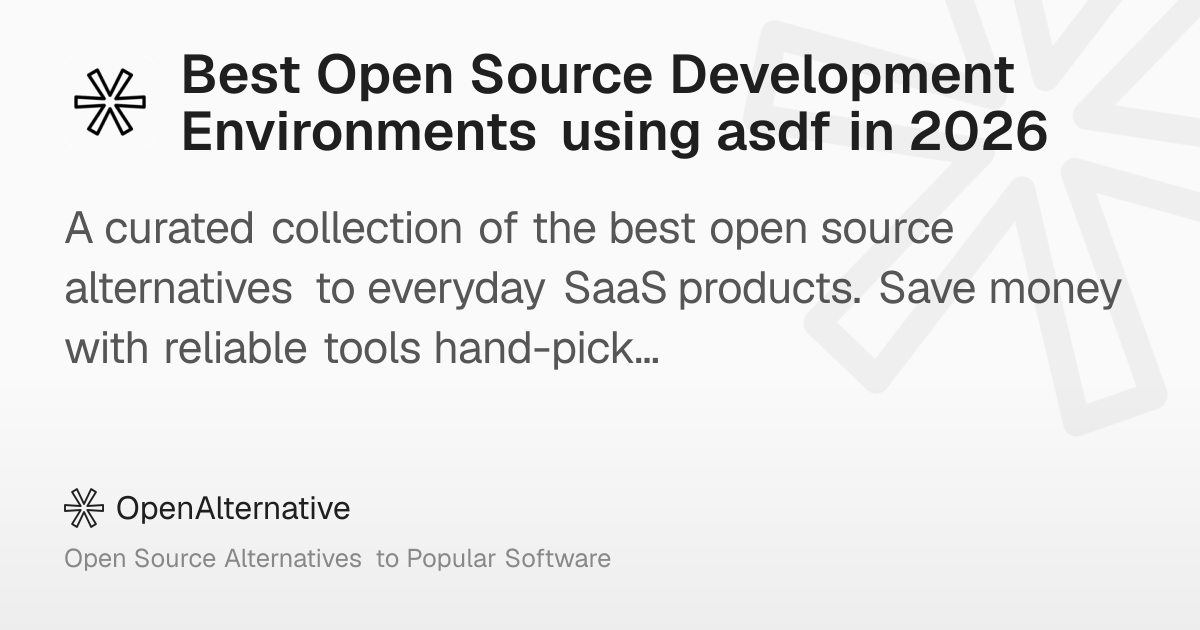 Best Open Source Development Environments using asdf in 2026