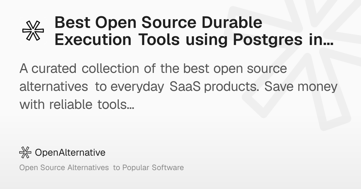Best Open Source Durable Execution Tools using Postgres in 2026