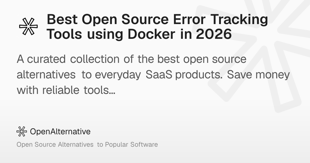 Best Open Source Error Tracking Tools using Docker in 2026