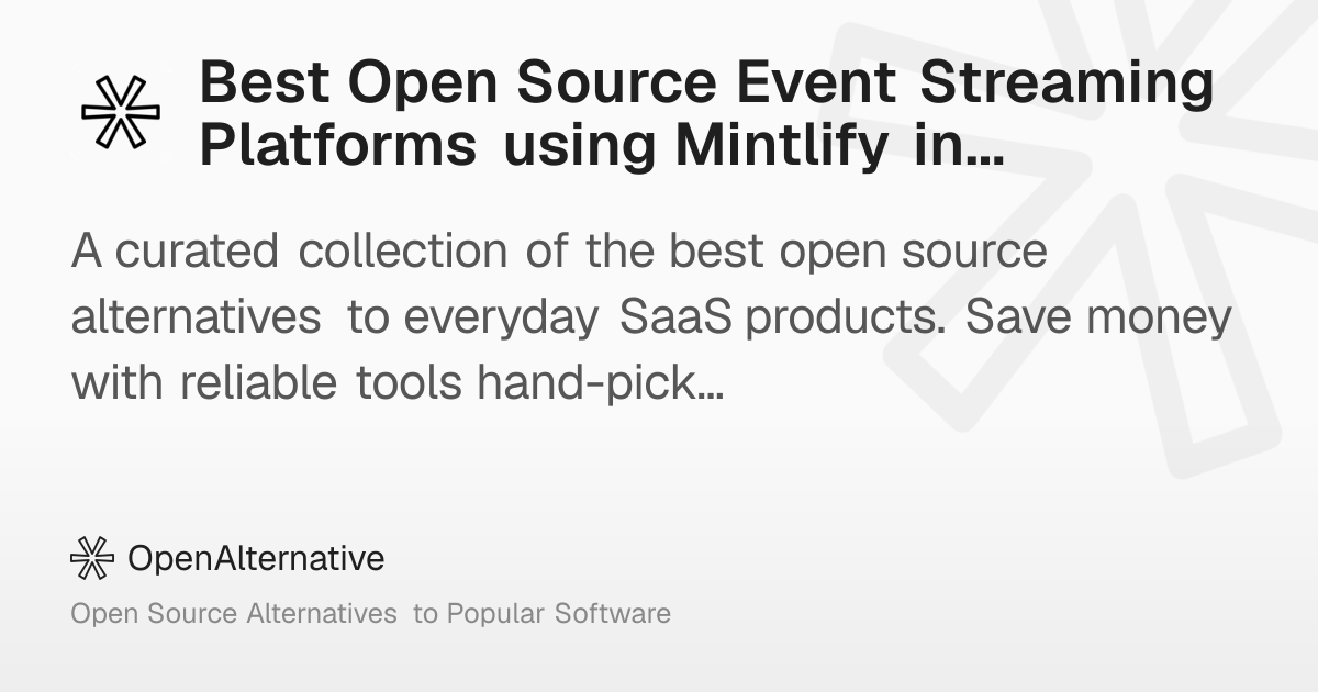 Best Open Source Event Streaming Platforms using Mintlify in 2026