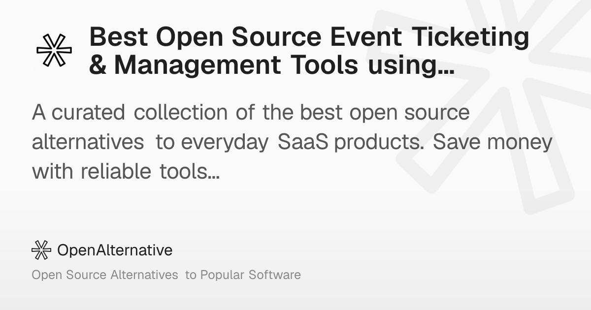 Best Open Source Event Ticketing & Management Tools using Sentry in 2026