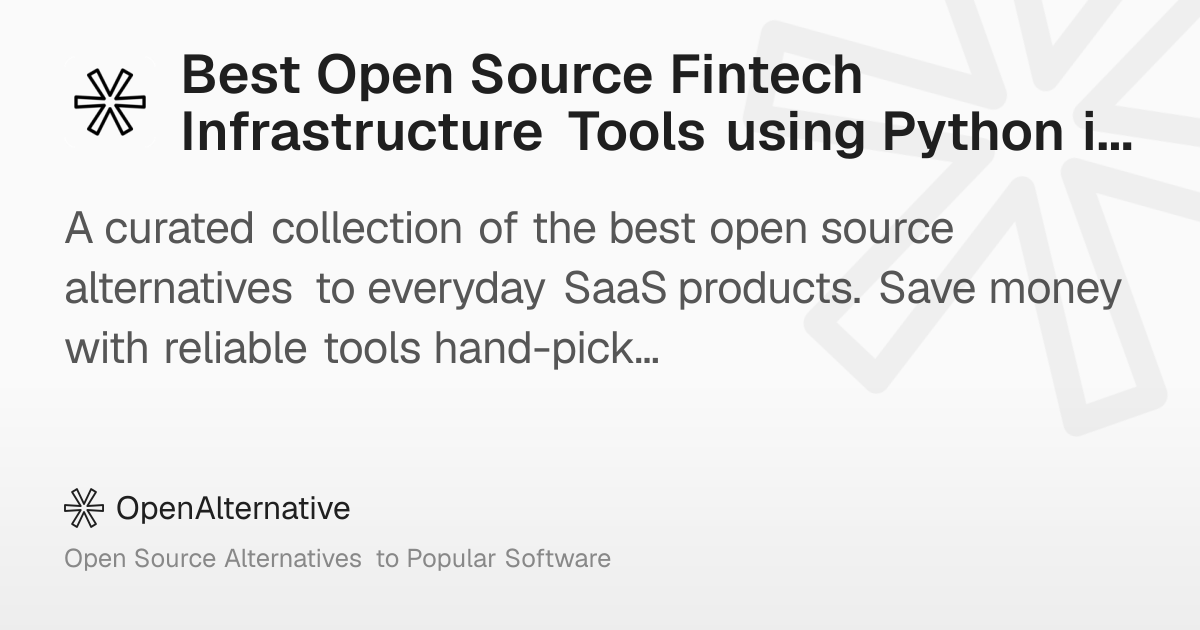 Best Open Source Fintech Infrastructure Tools using Python in 2026