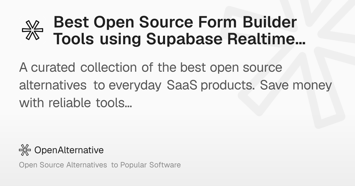 Best Open Source Form Builder Tools using Supabase Realtime in 2026