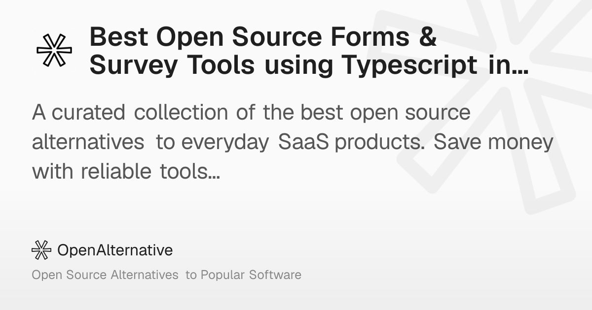 Best Open Source Forms & Survey Tools using Typescript in 2026