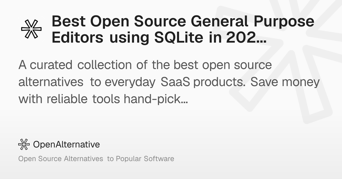 Best Open Source General Purpose Editors using SQLite in 2026