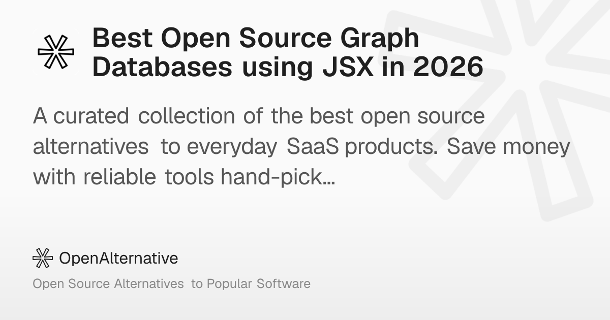 Best Open Source Graph Databases using JSX in 2026