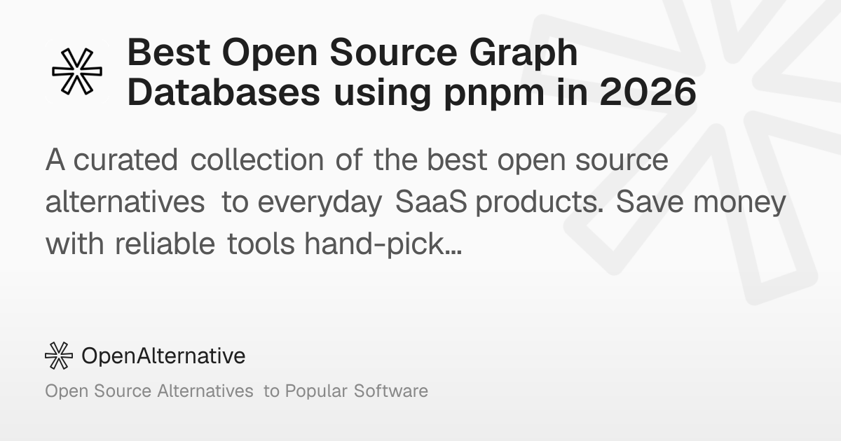 Best Open Source Graph Databases using pnpm in 2026
