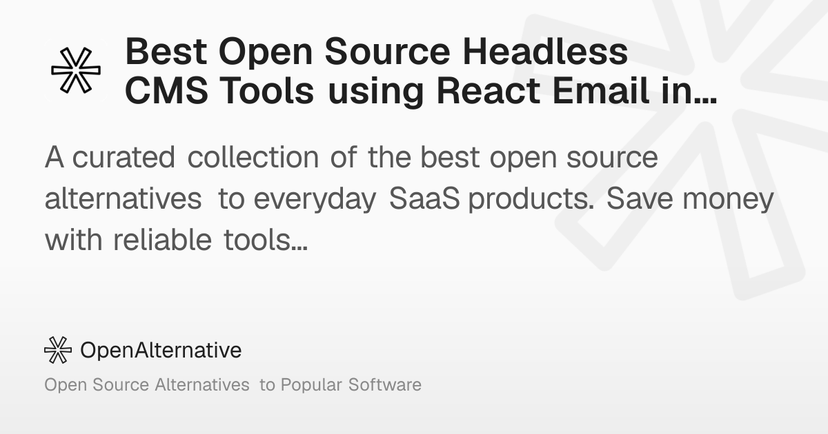 Best Open Source Headless CMS Tools using React Email in 2026