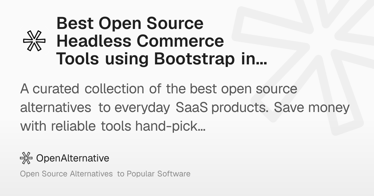 Best Open Source Headless Commerce Tools using Bootstrap in 2026