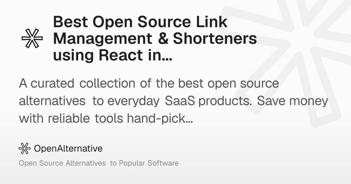 Best Open Source Link Management & Shorteners using React in 2026